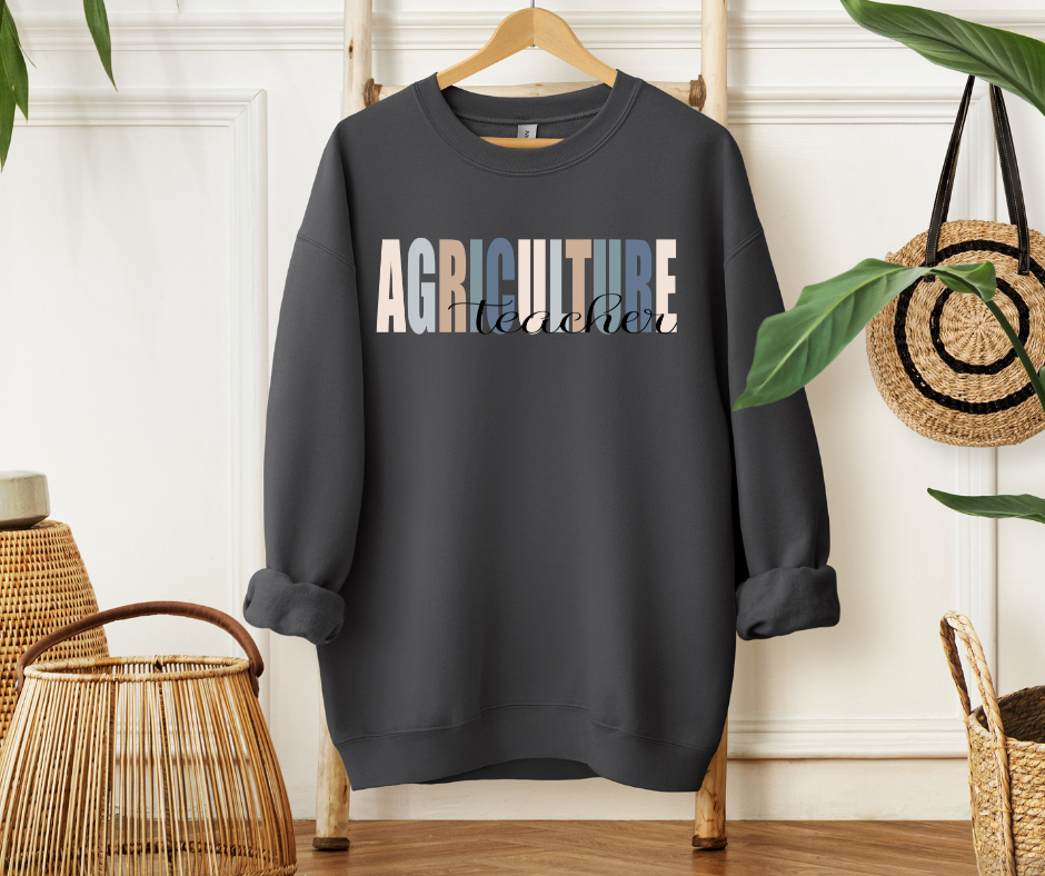 Agriculture Teacher Sweatshirt