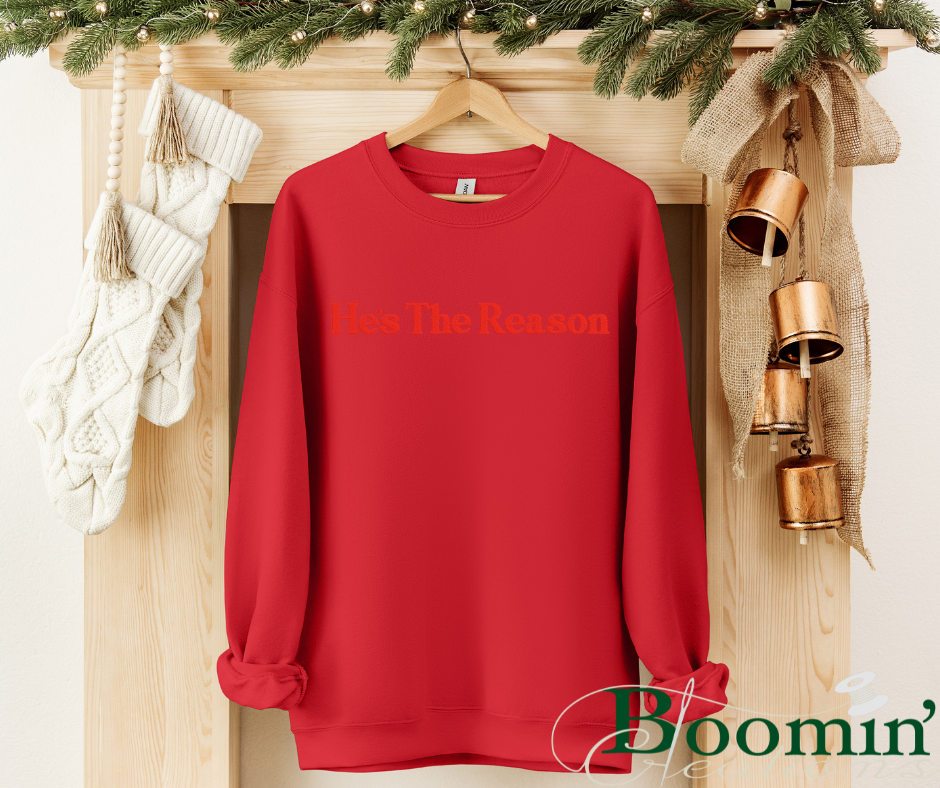 He's The Reason, Monochromatic Embroidered Crewneck