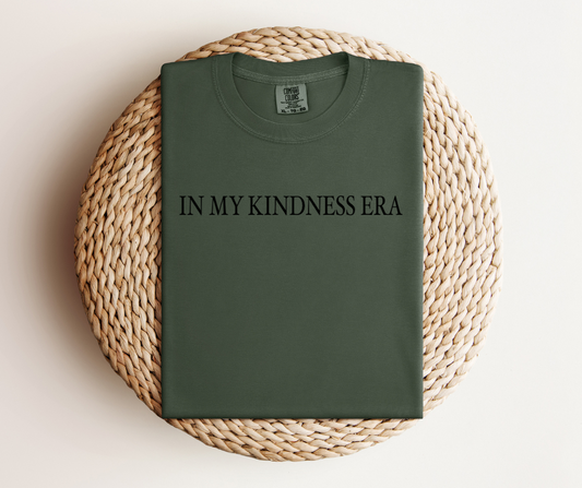 In My Kindness Era T-Shirt