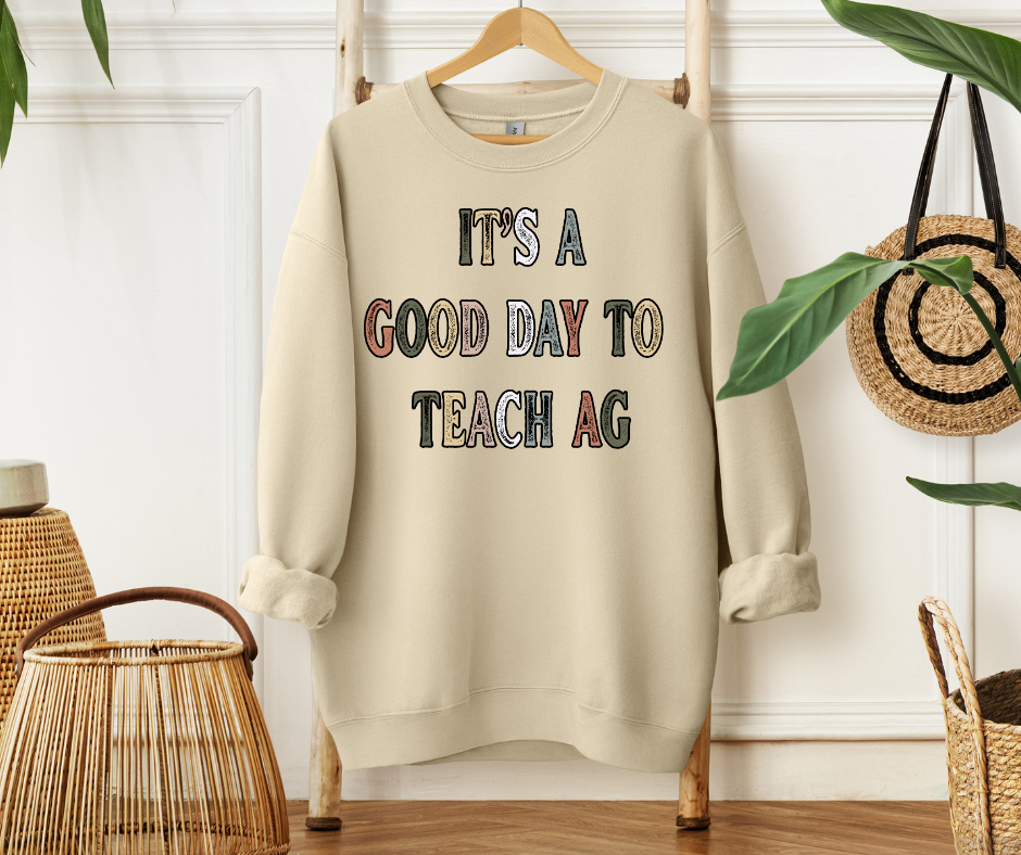It's A Good Day To Teach Ag